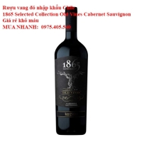Rượu vang đỏ nhập khẩu Chile 1865 Selected Collection Old Vines Cabernet Sauvignon Giá rẻ khô máu 