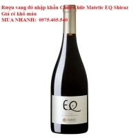 Rượu vang đỏ nhập khẩu Chile Matetic EQ Shiraz Giá rẻ khô máu