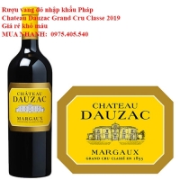 Rượu vang đỏ nhập khẩu Pháp Chateau Dauzac Grand Cru Classe 2019 Giá rẻ khô máu 