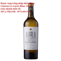 Rượu vang trắng nhập khẩu Pháp Chateau La Garde Blanc 2018 Giao nhanh thần tốc