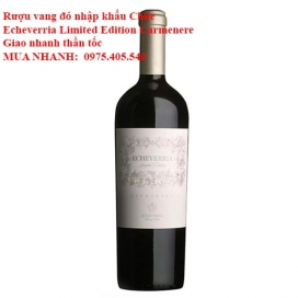 Rượu vang đỏ nhập khẩu Chile Echeverria Limited Edition Carmenere Giao nhanh thần tốc