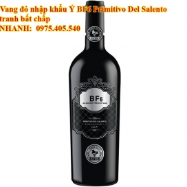 Rượu Vang đỏ nhập khẩu Ý BF6 Primitivo Del Salento Cạnh tranh bất chấp