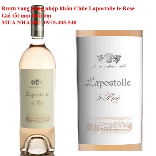 Rượu vang hồng nhập khẩu Chile Lapostolle le Rose Giá tốt mọi thời đại  