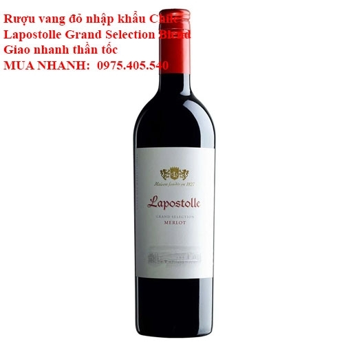 Rượu vang đỏ nhập khẩu Chile Lapostolle Grand Selection Blend Giao nhanh thần tốc 