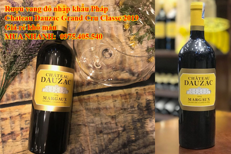 Rượu vang đỏ nhập khẩu Pháp Chateau Dauzac Grand Cru Classe 2019 Giá rẻ khô máu 