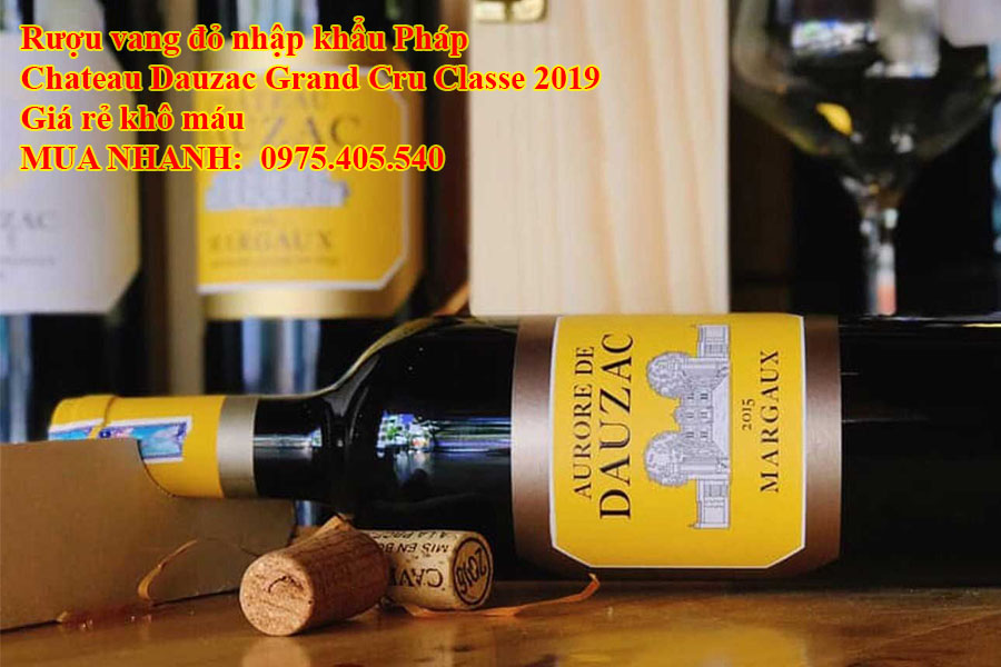 Rượu vang đỏ nhập khẩu Pháp Chateau Dauzac Grand Cru Classe 2019 Giá rẻ khô máu 