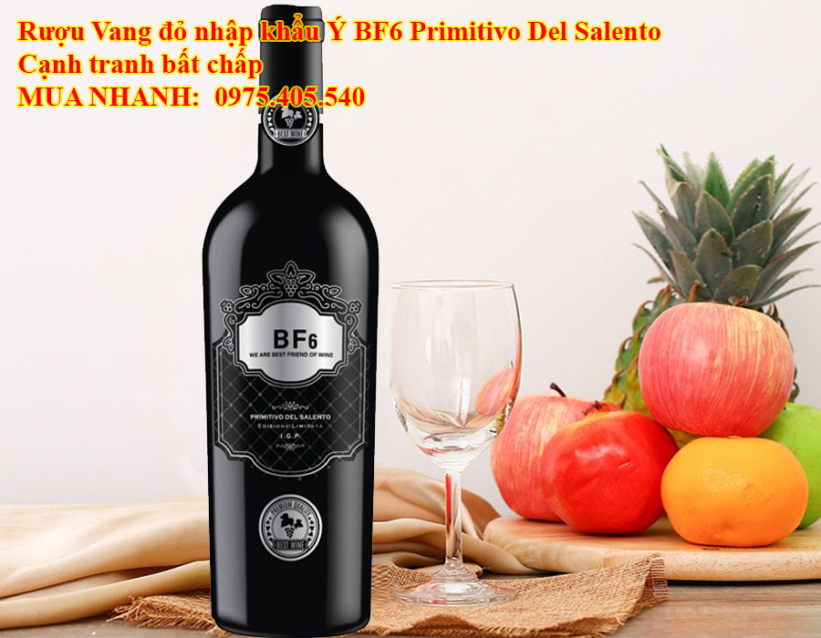 Rượu Vang đỏ nhập khẩu Ý BF6 Primitivo Del Salento Cạnh tranh bất chấp