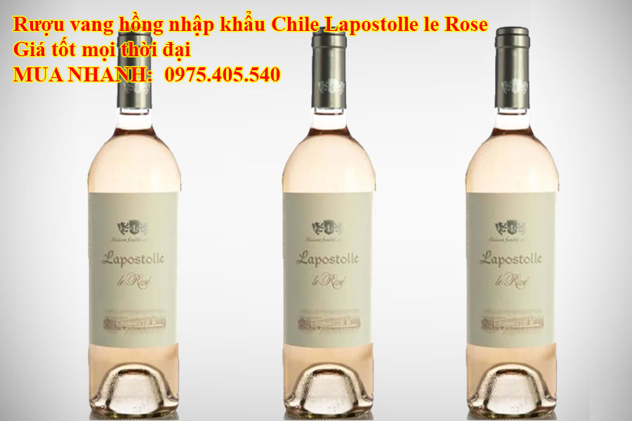 Rượu vang hồng nhập khẩu Chile Lapostolle le Rose Giá tốt mọi thời đại  