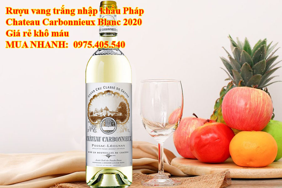 Rượu vang trắng nhập khẩu Pháp Chateau Carbonnieux Blanc 2020 Giá rẻ khô máu 